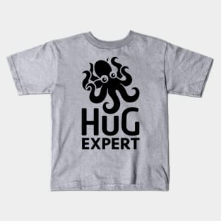 Octopus Hug Expert Kids T-Shirt